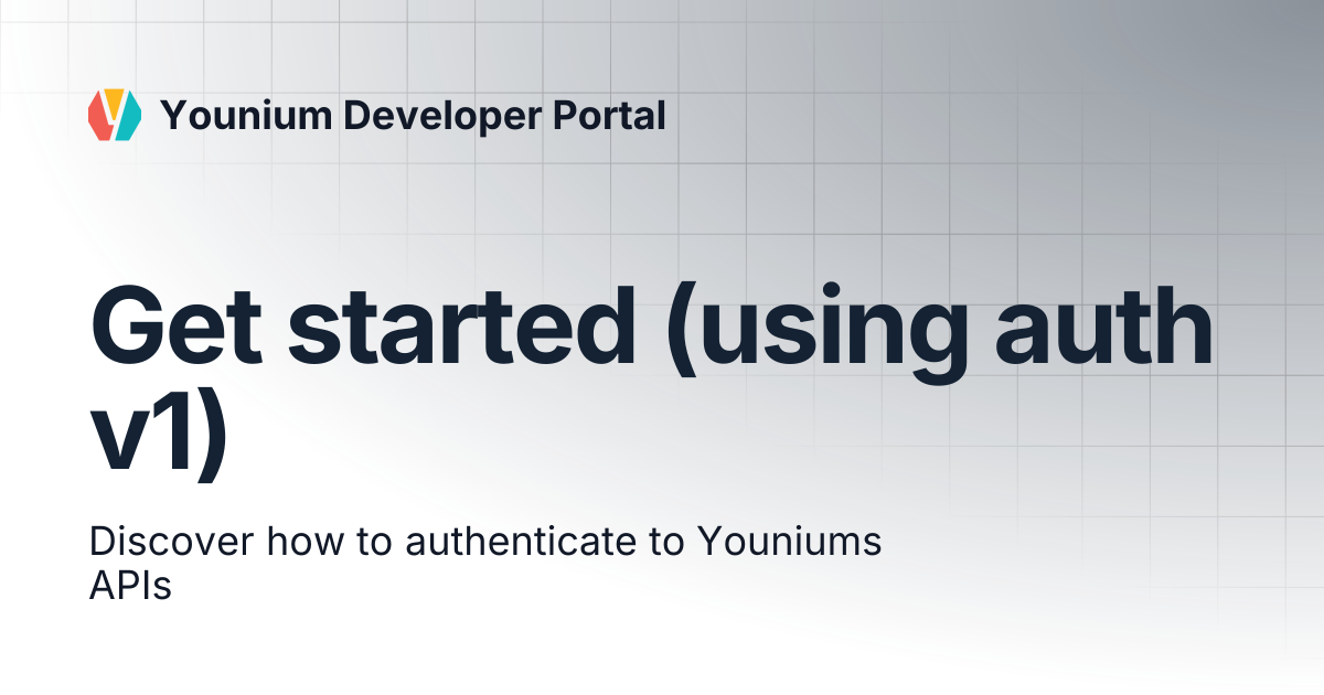 Get started (using auth v1) | Younium Developer Portal